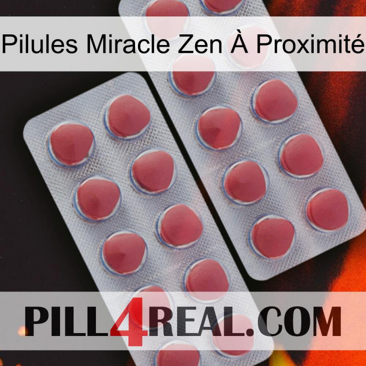 Pilules Miracle Zen À Proximité 19